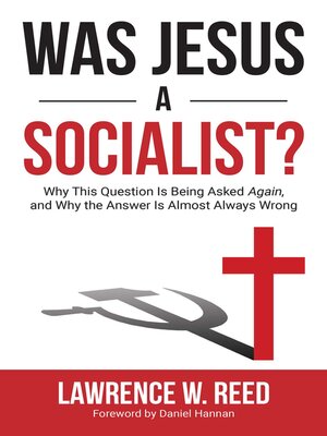 cover image of Was Jesus a Socialist?